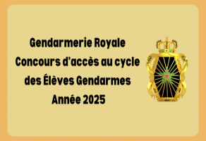 Concours d'accès au cycle des Élèves Gendarmes de la Gendarmerie Royale 2025