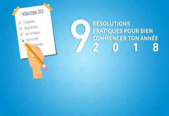 9 résolutions pratiques pour bien commencer ton année 2018