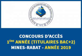 Concours d'accès en 1ère année de l’Ecole Nationale Supérieure des Mines de Rabat (titulaires Bac+2) 2019