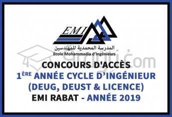 Concours d'accès en 1ère année du cycle d'ingénieur pour les titulaires de DEUG, DEUST et Licence à l'EMI 2019