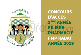 Concours d’accès en 3ème année des études pharmaceutiques à la FMP Rabat 2019