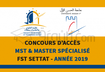 Concours d’accès aux Masters Sciences et Techniques et Master Spécialisé à la FST Settat 2019