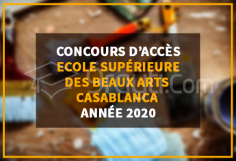 Concours d'accès à l'Ecole Supérieure des Beaux Arts ESBA Casablanca 2020