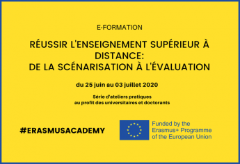 La 1ère e-formation « Réussir l'enseignement à distance : de la scénarisation à l'évaluation » de l'Erasmus Academy