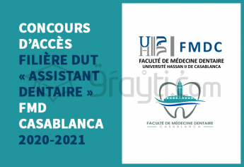 Concours d’accès au DUT « Assistant Dentaire » de la FMD Casablanca 2020-2021