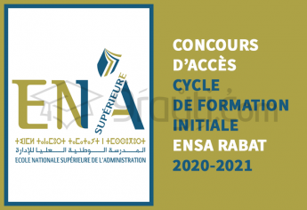 Concours d'accès au cycle de formation initiale de l'Ecole Nationale Supérieure de l'Administration de Rabat 2020