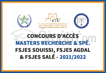 Concours d'accès aux Masters Recherche et Spécialisés de FSJES Souissi, FSJES Agdal et FSJES Salé 2021-2022