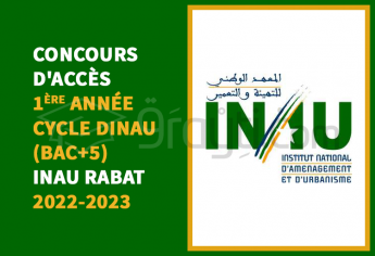 Concours d'accès en 1ère année du cycle DINAU (Bac+5) de l'INAU Rabat 2022-2023