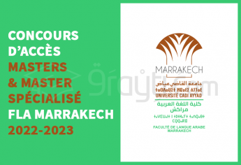 Concours d’accès aux Masters et Master Spécialisé de la FLA Marrakech 2022-2023