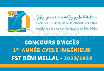Concours 1re année cycle d'ingénieur de FST Béni Mellal 2023-2024