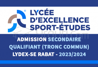 Secondaire Qualifiant du Lycée d'Excellence SPORT-ÉTUDES (Lydex-SE) de Rabat 2023-2024