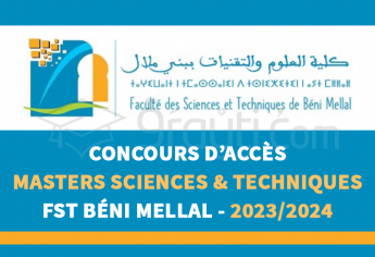 Concours Masters Sciences et Techniques de FST Béni Mellal 2023-2024