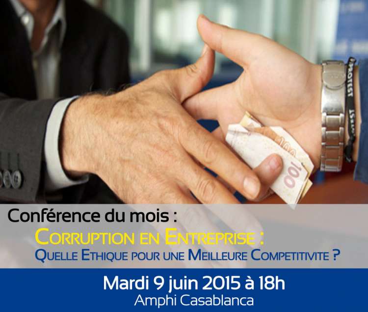 Conférence à ESCA «Corruption en Entreprise: Quelle Ethique pour une Meilleure compétitivité?»