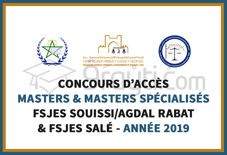 Concours d'accès aux Masters et Masters Spécialisés à la FSJES Souissi, FSJES Agdal Rabat et FSJES Salé 2019