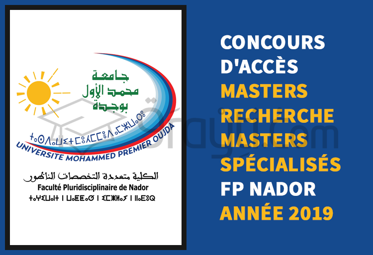 Concours d'accès aux Masters Recherche et Masters Spécialisés à la FP Nador 2019