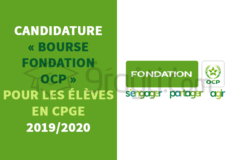 Appel à candidature pour la « Bourse Fondation OCP » au profit des élèves en CPGE 2019/2020