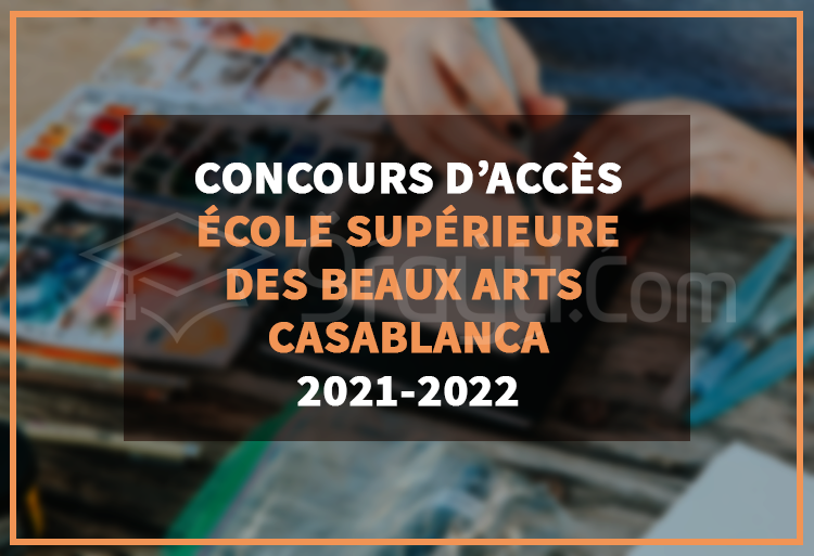 Concours d'accès à l'Ecole Supérieure des Beaux Arts ESBA Casablanca 2021-2022