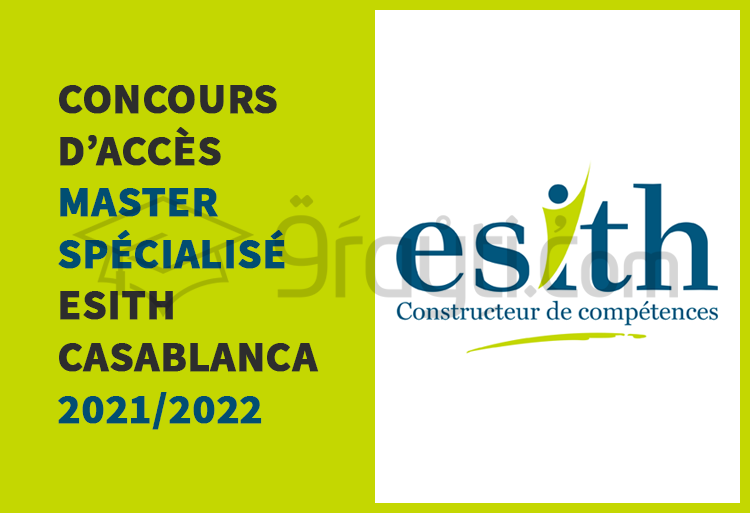 Concours d'accès au cycle Master Spécialisé de l'ESITH Casablanca 2021-2022