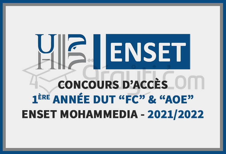 Concours d'accès en 1ère année du DUT à l’ENSET Mohammedia 2021-2022