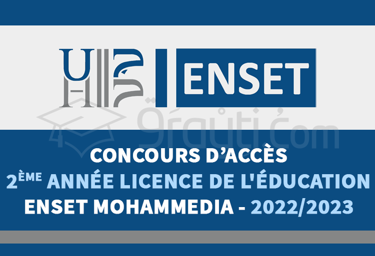 Concours d'accès en 2ème année de la Licence de l'Éducation de l'ENSET Mohammedia 2022-2023