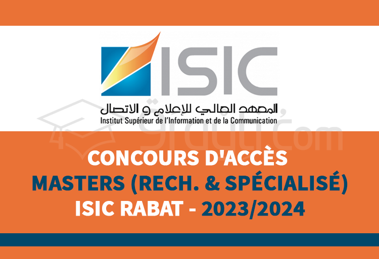Concours Master Recherche et Master Spécialisé de l'ISIC Rabat 2023-2024